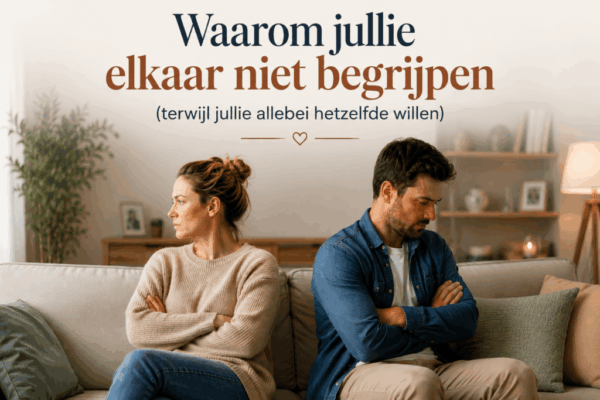 Waarom jullie elkaar niet begrijpen.